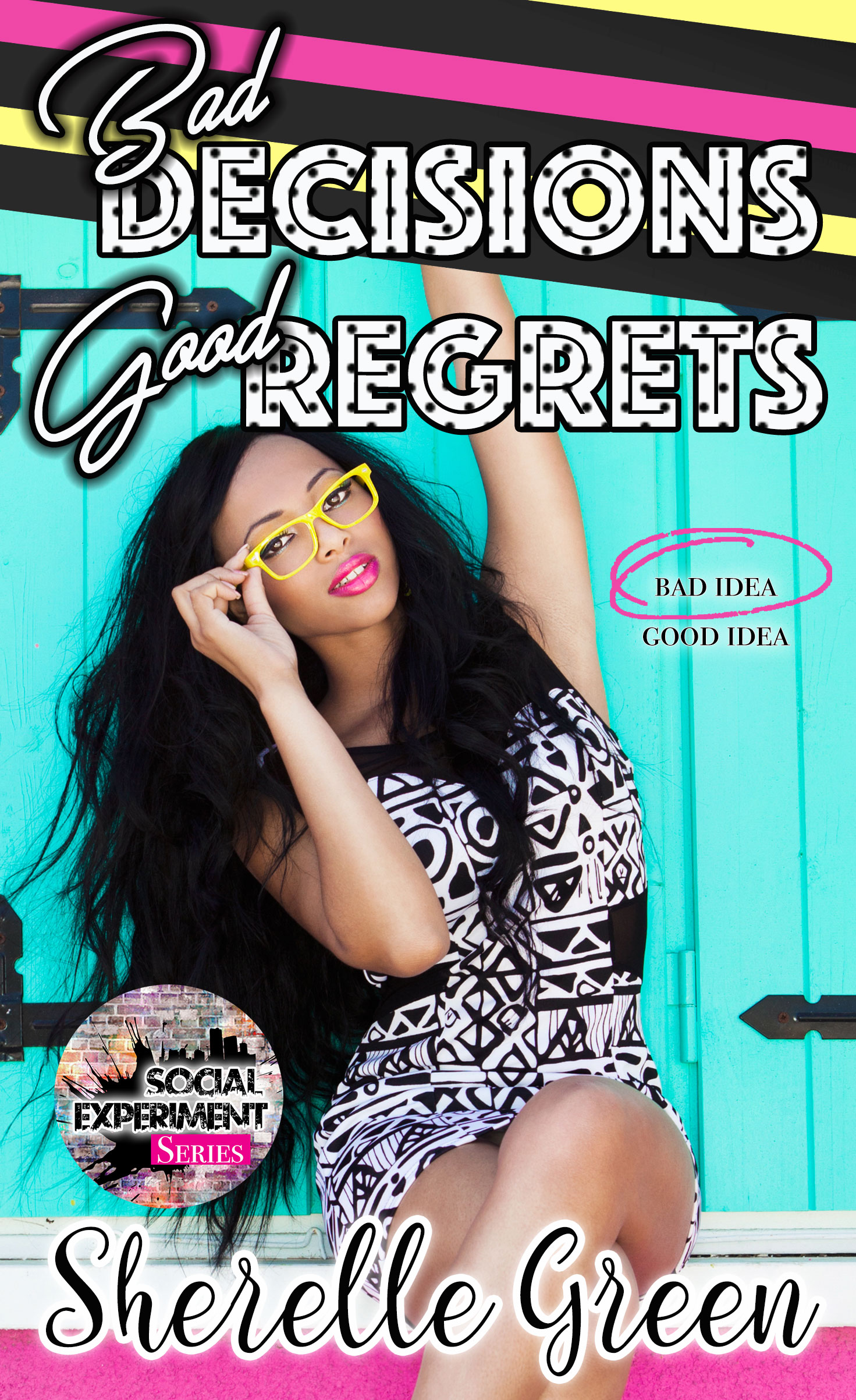 bad-decisions-good-regrets-author-sherelle-green