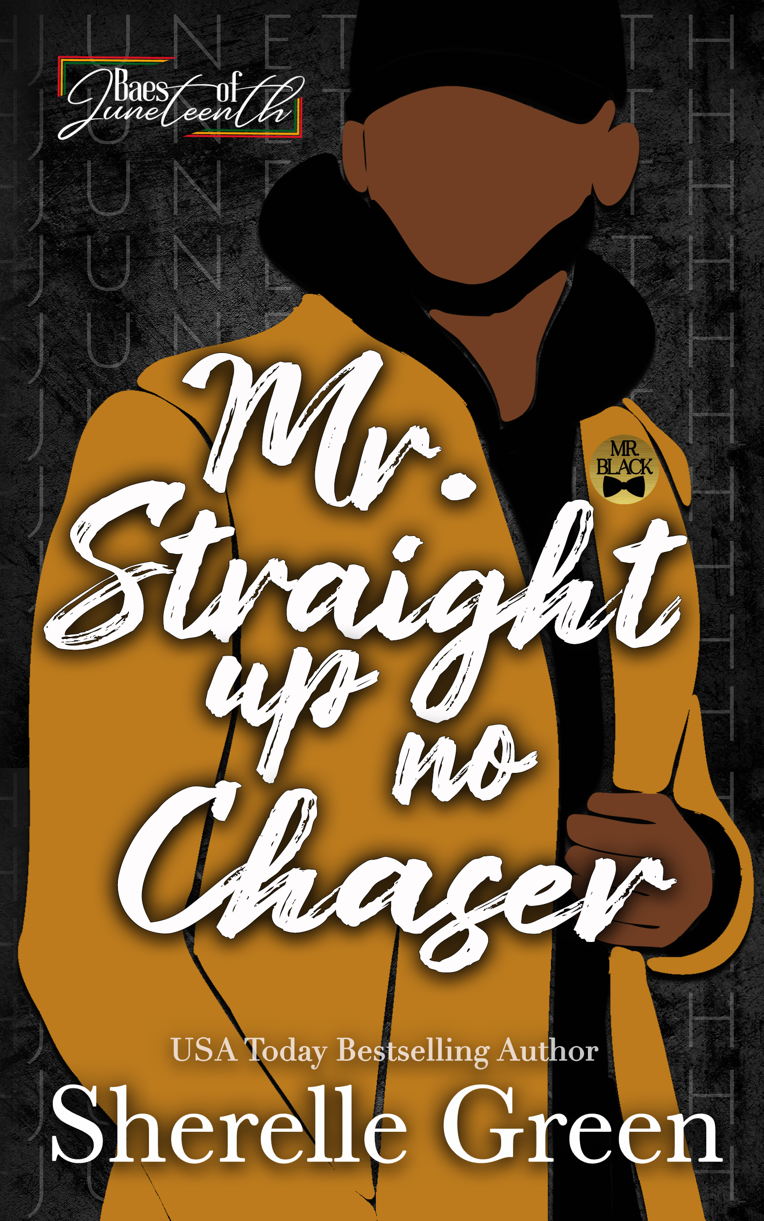 Mr. Straight Up No Chaser