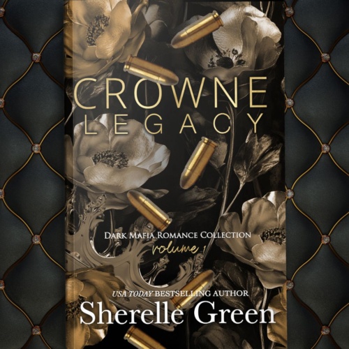 Crowne Legacy Volume 1